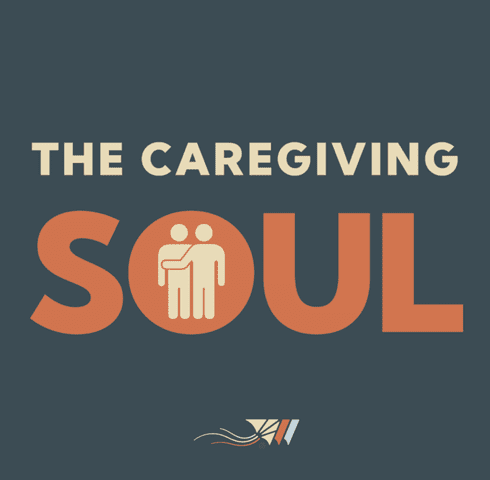 The Caregiving Soul